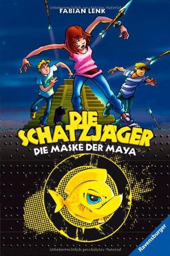 Die Schatzjäger 1: Die Maske der Maya