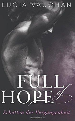 Full of Hope: Schatten der Vergangenheit