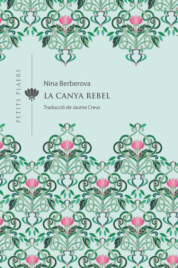 La canya rebel (Petits Plaers, Band 10)