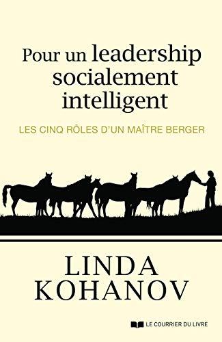 Pour un leadership socialement intelligent : les cinq rôles d'un maître berger