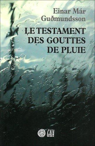 Le testament des gouttes de pluie