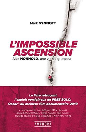 L'impossible ascension : Alex Honnold, une vie de grimpeur