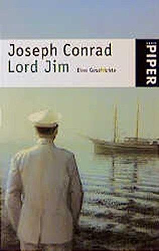 Lord Jim: Eine Geschichte (Piper Taschenbuch)