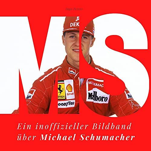 Michael Schumacher: Ein inoffizieller Bildband über Michael Schumacher