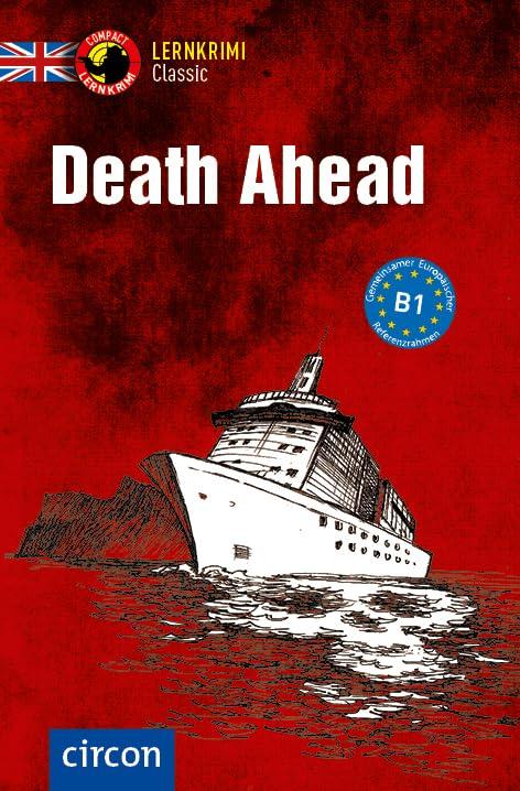 Death Ahead: Englisch B1 (Compact Lernkrimi Classic)