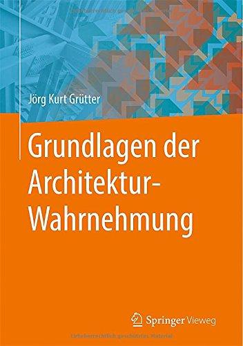 Grundlagen der Architektur-Wahrnehmung