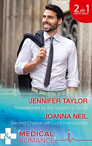 Reawakened By The Surgeon's Touch: Reawakened by the Surgeon's Touch / Second Chance with Lord Branscombe