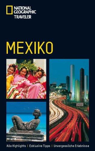 National Geographic Traveler: Mexico