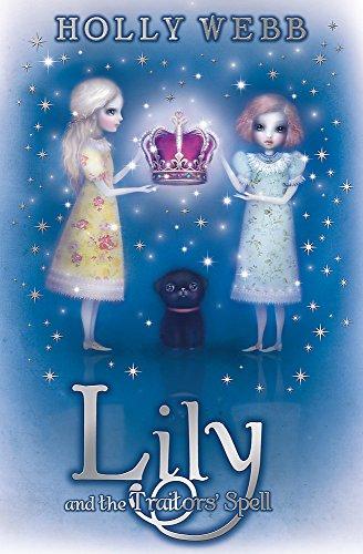 Lily and the Traitors' Spell: Book 4