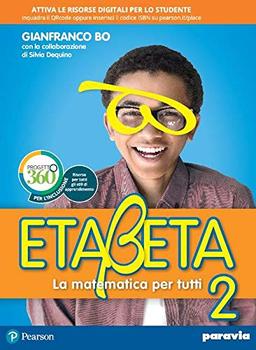 Etabeta. La matematica per tutti. Ediz. annuale. Per la Scuola media. Con e-book. Con espansione online (Vol. 2)