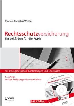 Rechtsschutzversicherung: Ein Leitfaden für die Praxis mit Übungsaufgaben, Kontrollfragen und Checklisten