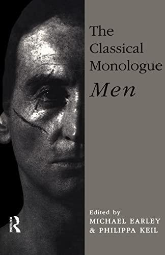 Earley, M: Classical Monologue (M): Men