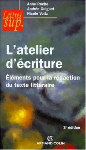 L'atelier d'écriture : éléments pour la rédaction du texte littéraire