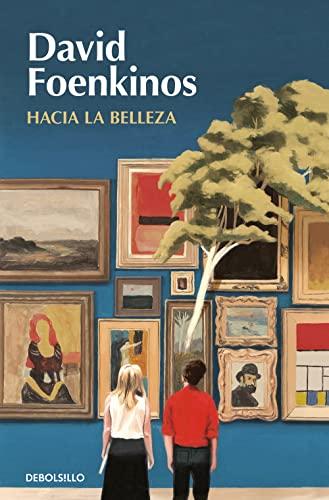 Hacia la belleza (Best Seller)