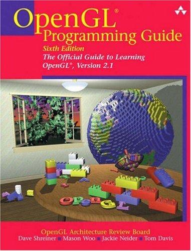 OpenGL Programming Guide: The Official Guide to Learning OpenGL, Version 2