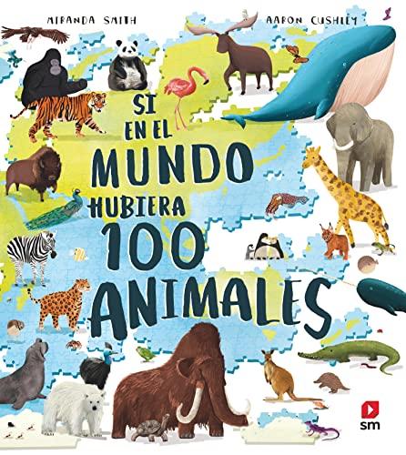 Si en el mundo hubiera 100 animales (Fuera de Colección)