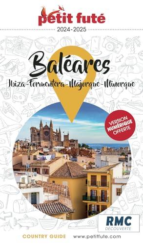 Baléares : Ibiza, Formentera, Majorque, Minorque : 2024-2025