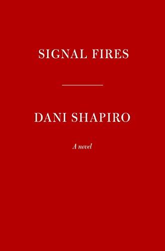 Signal Fires: A novel