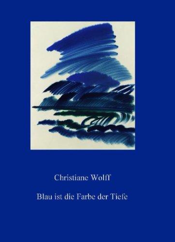 Blau ist die Farbe der Tiefe: Kurze Geschichten