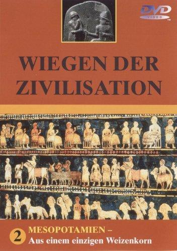 Wiegen der Zivilisation 2 - Mesopotamien: Aus...