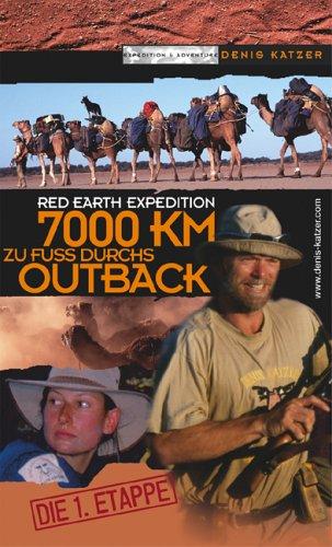 Red Earth Expedition: 7000 km zu Fuss durchs Outback, die 1. Etappe