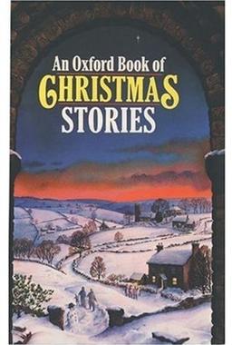 Oxford Book of Christmas Stories