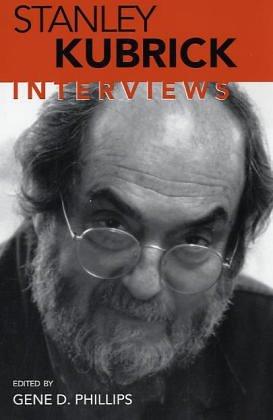 Stanley Kubrick: Interviews (Conversations with Filmmakers)