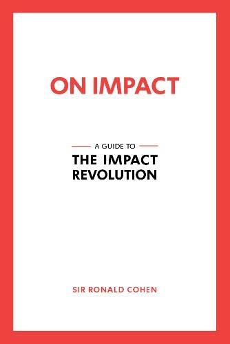 ON IMPACT: A guide to the Impact Revolution