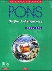 PONS Großer Anfängerkurs, je 4 Audio-CDs m. Lehrbuch, Spanisch