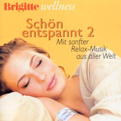 Brigitte Wellness - Schön entspannt 2