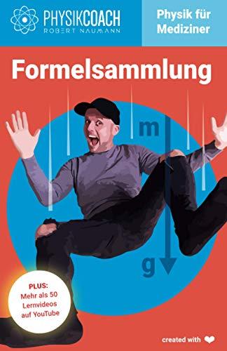 Formelsammlung - Physik für Mediziner