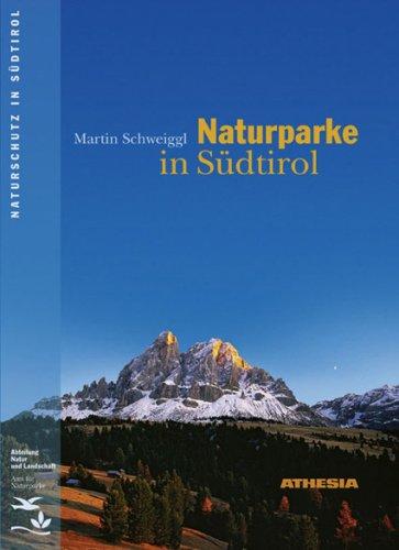 Naturparke in Südtirol