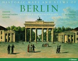 Historische Karten und Ansichten von Berlin