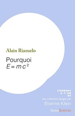 Pourquoi E=mc2