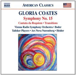 Gloria Coates/Sinfonie 15/Kantate/Transitions