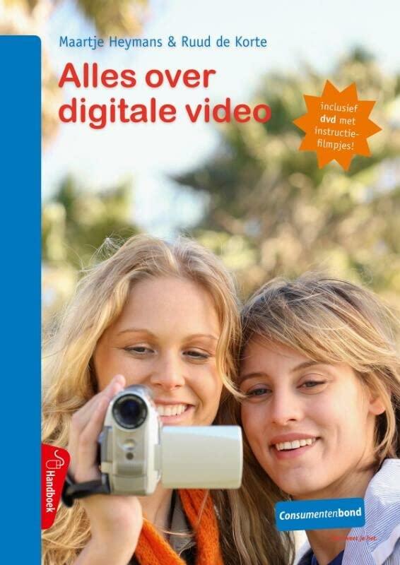 Alles over digitale video (PC handboek)