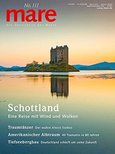 mare - Die Zeitschrift der Meere / No. 111 / Schottland