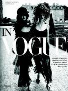 In Vogue: An Illustrated History of the World's Most Famous Fashion Magazine: The Illustrated History of the World's Most Famous Fashion Magazine