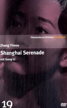 Shanghai Serenade mit Gong-Li - SZ Cinemathek Traumfrauen