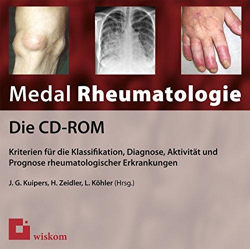 Medal Rheumatologie - Die CD-ROM: Kriterien für die Klassifikation, Diagnose, Aktivität und Prognose rheumatologischer Erkrankungen