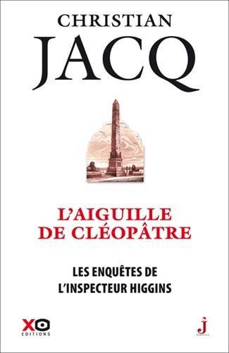 Les enquêtes de l'inspecteur Higgins. Vol. 25. L'aiguille de Cléopâtre