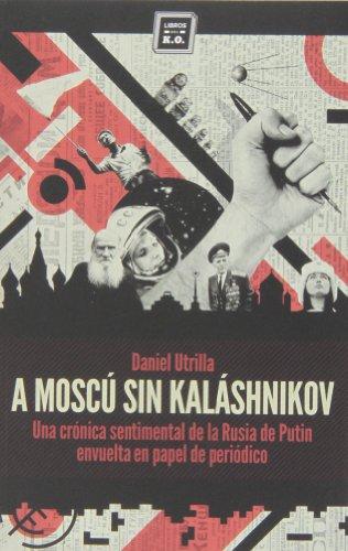 A Moscú sin Kaláshnikov (Varios)