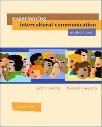 Experiencing Intercultural Communication: An Introduction