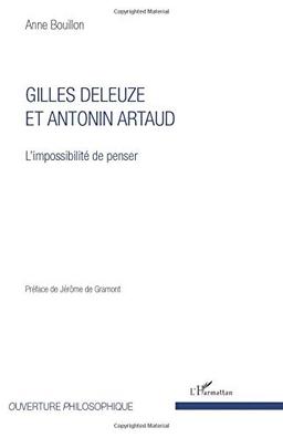 Gilles Deleuze et Antonin Artaud : l'impossibilité de penser