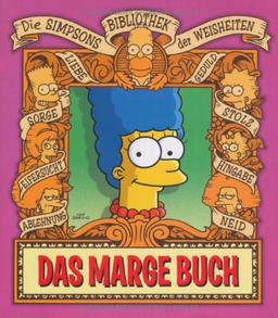 Simpsons Bibliothek der Weisheiten: Das Marge Buch