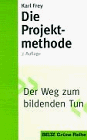 Die Projektmethode (Beltz Grüne Reihe)