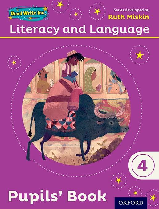 Miskin, R: Read Write Inc.: Literacy & Language Year 4 Pupil (NC READ WRITE INC - LITERACY AND LANGUAGE)