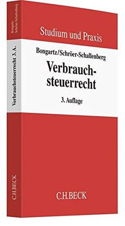 Verbrauchsteuerrecht (Studium und Praxis)