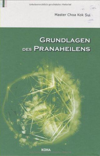 Grundlagen des Pranaheilens