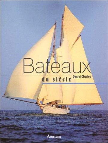 Bateaux du siècle